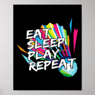 Funny Eat Sleep Play Repeat Player Gift Love Tee  Poster