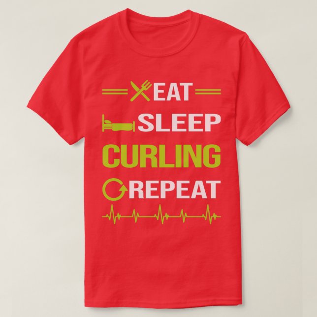 Funny Eat Sleep Repeat Curling T-Shirt (Design Front)