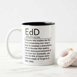Funny EdD Definition Two-Tone Coffee Mug