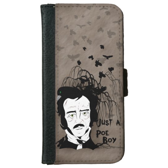 Funny Edgar Allan Poe Quote iPhone 6 Wallet Case