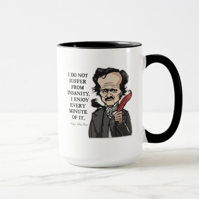 Funny Edgar Allan Poe quote mug (Right)