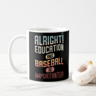 Funny Education And Baseball Is Importanter Retro Coffee Mug