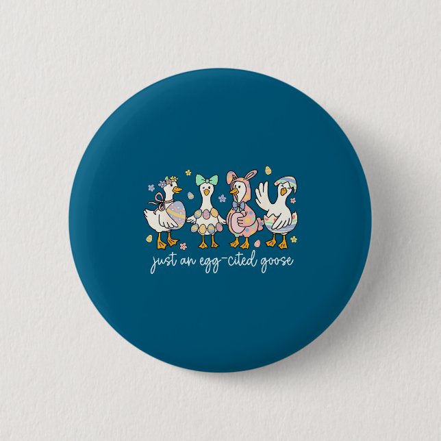 Funny Egg Cited Goose Silly Funny 2 Inch Round Button (Front)
