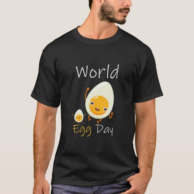 Funny Eggs Lover Funny World Egg Day T-Shirt (Front)