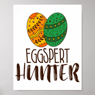 Funny Eggspert Hunter Easter Pun Saying Humorous B Poster