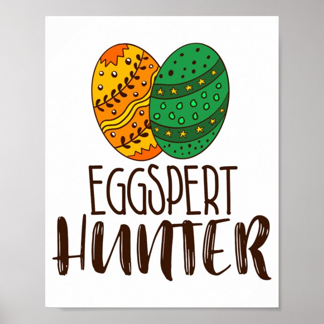 Funny Eggspert Hunter Easter Pun Saying Humorous B Poster (Front)