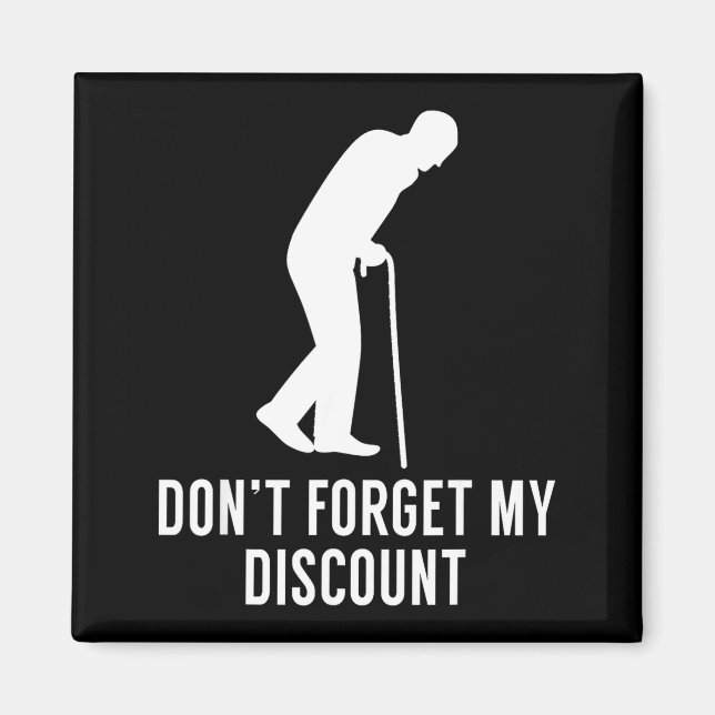 Funny Elderly Gag Gift Senior Citizen Gag - Don't  Magnet (Front)