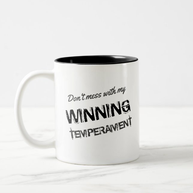 Funny Election 2016 My Winning Temperament Two-Tone Coffee Mug (Left)