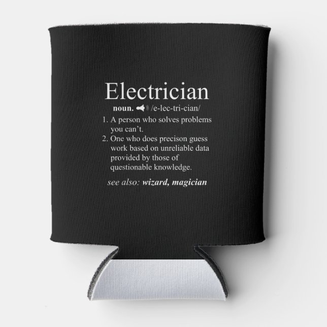 Funny Electrician Definition Electrical Engineer Can Cooler (Front)