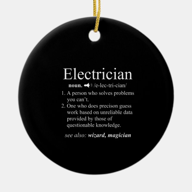Funny Electrician Definition Electrical Engineer Ceramic Ornament (Front)