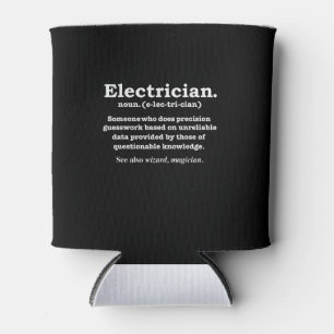 Funny Electrician Definition Gift Graduation Can Cooler