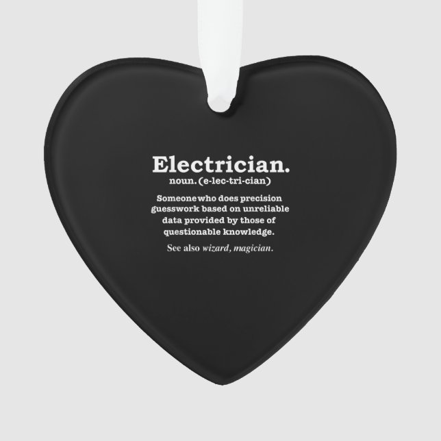 Funny Electrician Definition Gift Graduation Ornament (Front)