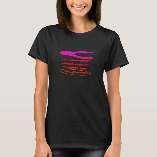 Funny Electrician Misspelled Lineman’s Pliers T-Shirt (Front)