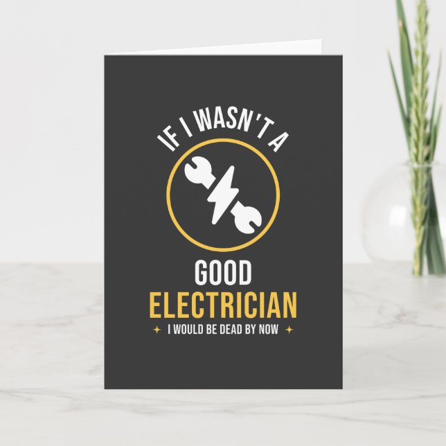 Funny Electrician Quote  Card (Front)