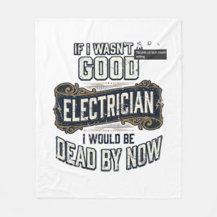Funny Electrician Vintage Engraving Quote Design Fleece Blanket