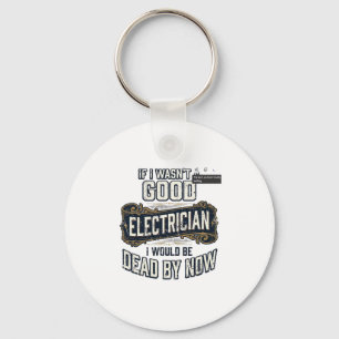 Funny Electrician Vintage Engraving Quote Design Keychain