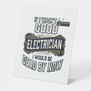 Funny Electrician Vintage Engraving Quote Design Pedestal Sign