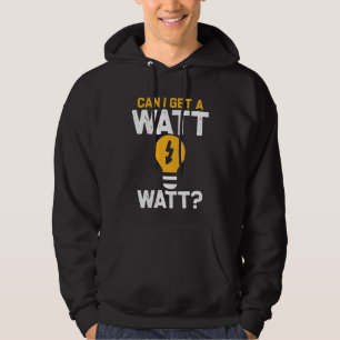 Funny Electrician Watt Pun electrical engineering Hoodie