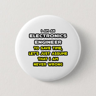 Funny Electronics Engineer T-Shirts and Gifts 2 Inch Round Button