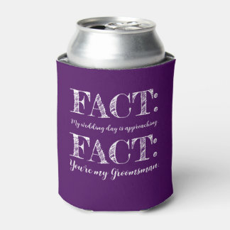 Funny & Elegant Fact Groomsman Proposal Purple Can Cooler
