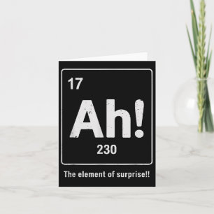 Funny Element Of Surprise Card