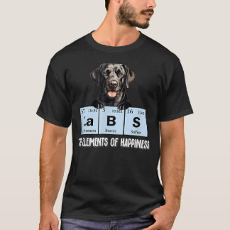 Funny Elements Of Happiness Black Lab T-Shirt