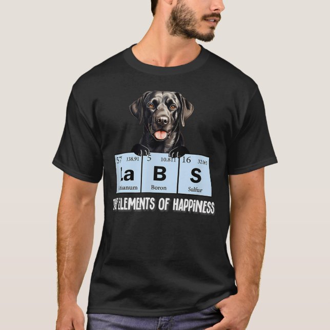 Funny Elements Of Happiness Black Lab T-Shirt (Front)
