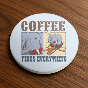 Funny Elephant Coffee Fixes Everything Cartoon Coaster