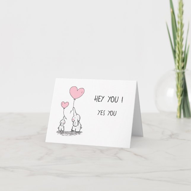 funny elephant still trunk with you card (Front)