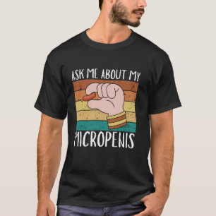Funny Embarrassing Inappropriate Adult Humour Men  T-Shirt