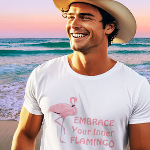 Funny Embrace Your Inner Flamingo Quote T-Shirt
