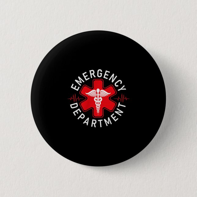 Funny Emergency Department Emergency Room Nurse Ed 2 Inch Round Button (Front)