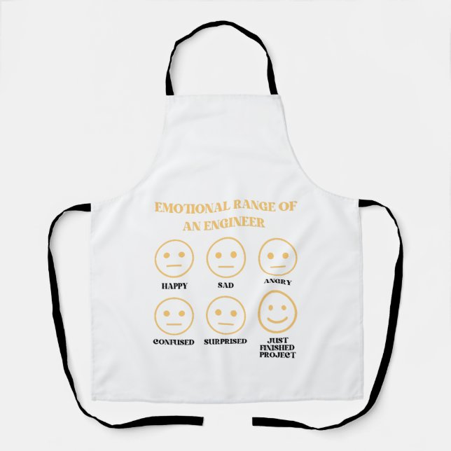Funny Emotional Range Of An Engineer  Apron (Front)