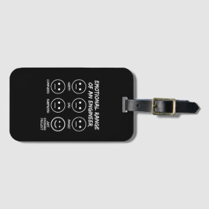  Funny Emotional Range Of An Engineer Fan Faces Luggage Tag