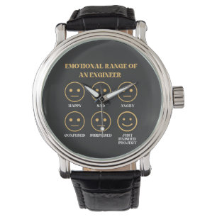 Funny Emotional Range Of An Engineer Watch
