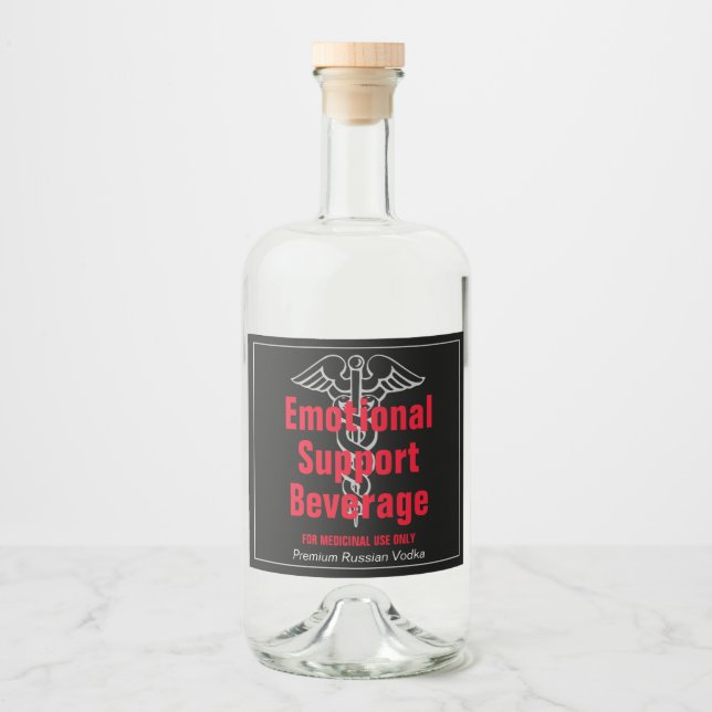 Funny Emotional Support Beverage Medicinal Use Liquor Bottle Label (Front)