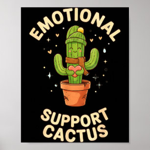 Funny Emotional Suprt Cactus Kawaii Succulent Plan Poster
