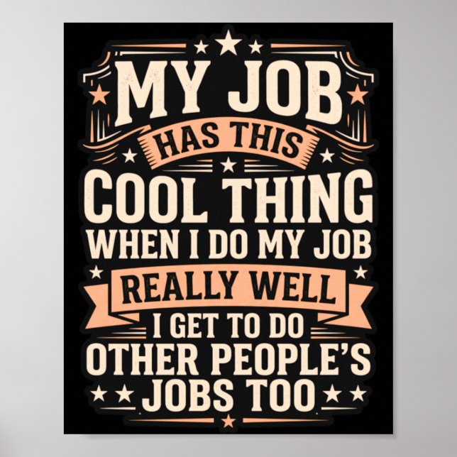 Funny Employee Sarcasm Multitasking Workplace Poster (Front)