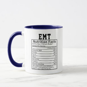 Funny EMT Nutrition Facts Paramedics Emergency Mug