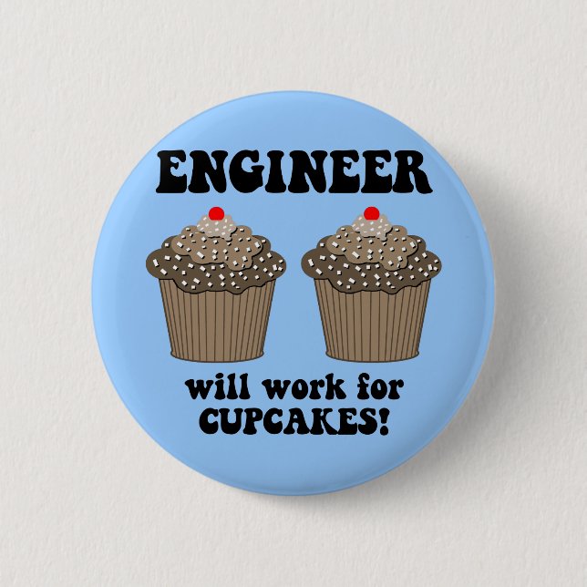 funny engineer 2 inch round button (Front)