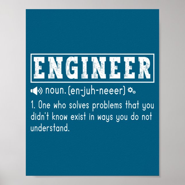 Funny Engineer Definition Engineering Problem Solv Poster (Front)