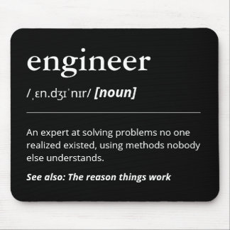 Funny Engineer Definition Gift Minimalist Black Mouse Pad