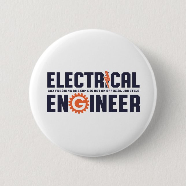 Funny Engineer Humour Electrical Engineering Job 2 Inch Round Button (Front)
