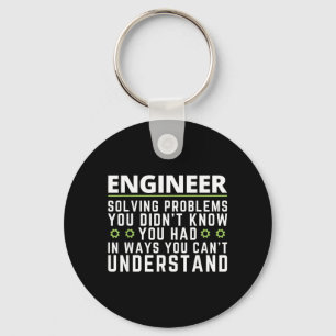 Funny Engineer Sarcastic Quote Engineering Humour Keychain
