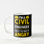 Funny Engineering Apparel Funny Motive Civil Coffee Mug<br><div class="desc">Funny Engineering Apparel Funny Motive Civil Engineer Quotes Gift. Perfect gift for your dad,  mom,  papa,  men,  women,  friend and family members on Thanksgiving Day,  Christmas Day,  Mothers Day,  Fathers Day,  4th of July,  1776 Independent day,  Veterans Day,  Halloween Day,  Patrick's Day</div>