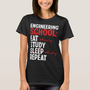 Funny Engineering College Student Engineer School T-Shirt