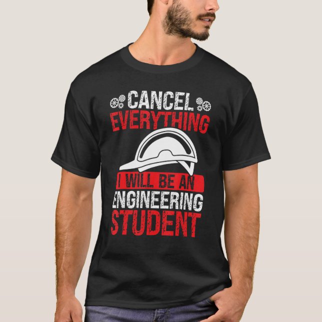 Funny Engineering Student Engineering School Gradu T-Shirt (Front)