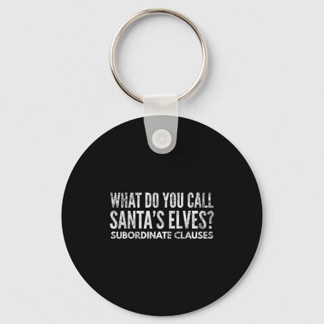 Funny Englieacher About Grammar And Christmas  Keychain (Front)