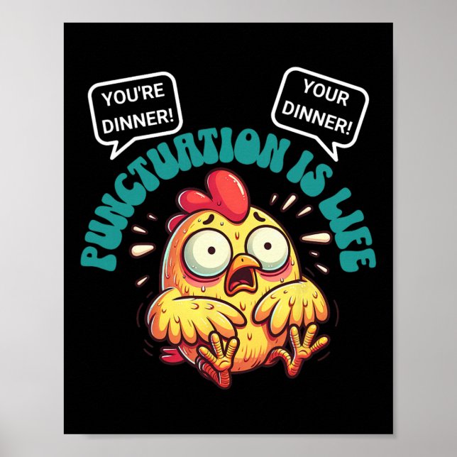 Funny English Grammar Problems Chicken Punctuation Poster (Front)