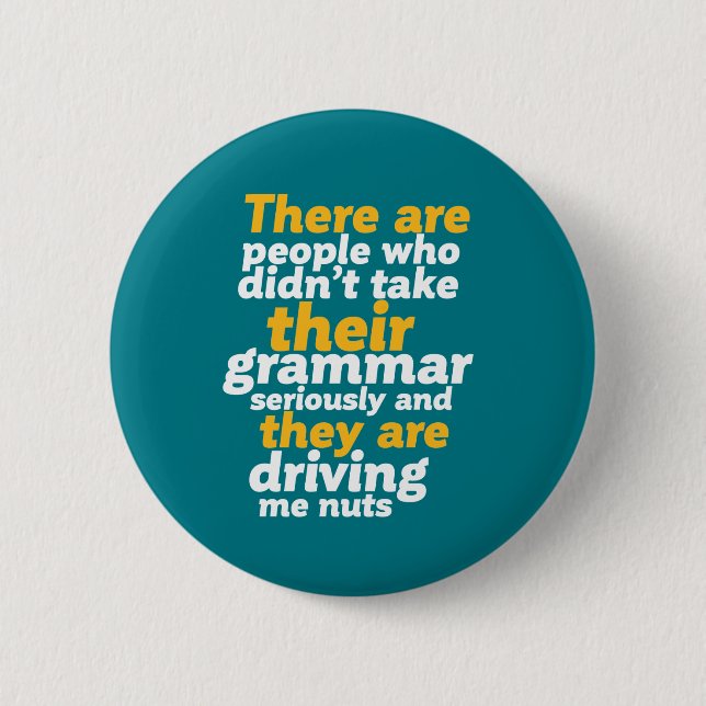Funny English Grammar There They are Their 2 Inch Round Button (Front)